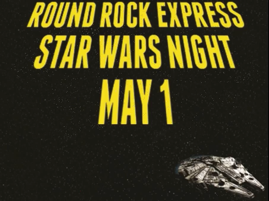Round Rock Express Star Wars Night Do512 Family